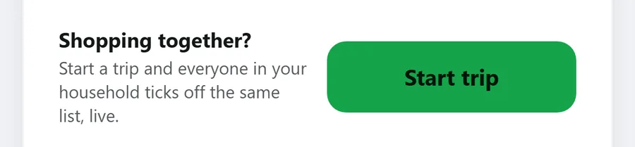 A shopping list asking Shopping together? — start a trip and everyone in your household ticks off the same list, live